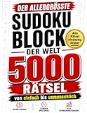 Der allergrößte SUDOKU BLOCK der Welt - 5000 RÄTSEL: von einfach bis unmenschlich: Riesige XXL Sammlung inklusive Lösungen - Rätselbuch als Geschenk ... Senioren (Rätselbücher von den Rätselinos)