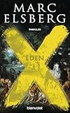 EDEN - Wenn das Sterben beginnt: Thriller - Der rasante neue Thriller des Bestsellerautors von BLACKOUT