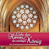 Lobe den Herren, den mächtigen König: Die 30 beliebtesten Gottesdienstlieder